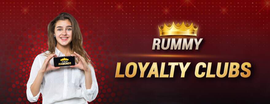 Rummy Loyalty Clubs Points